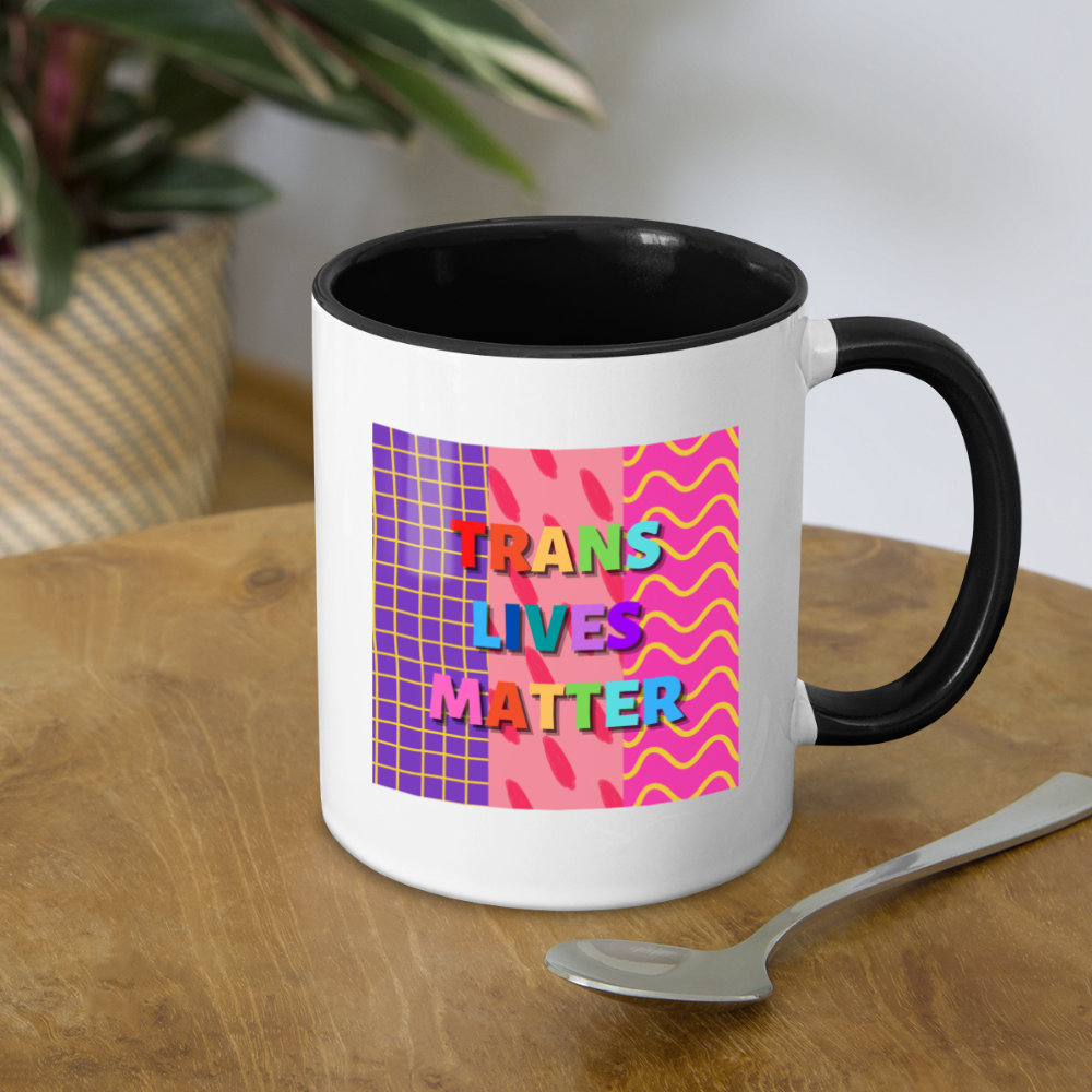 Trans Lives Matter Mug - white/black