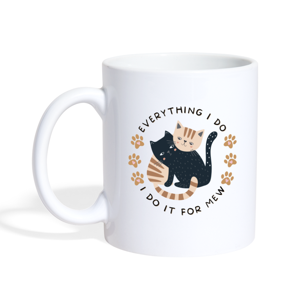 I Do It For Mew Mug - white