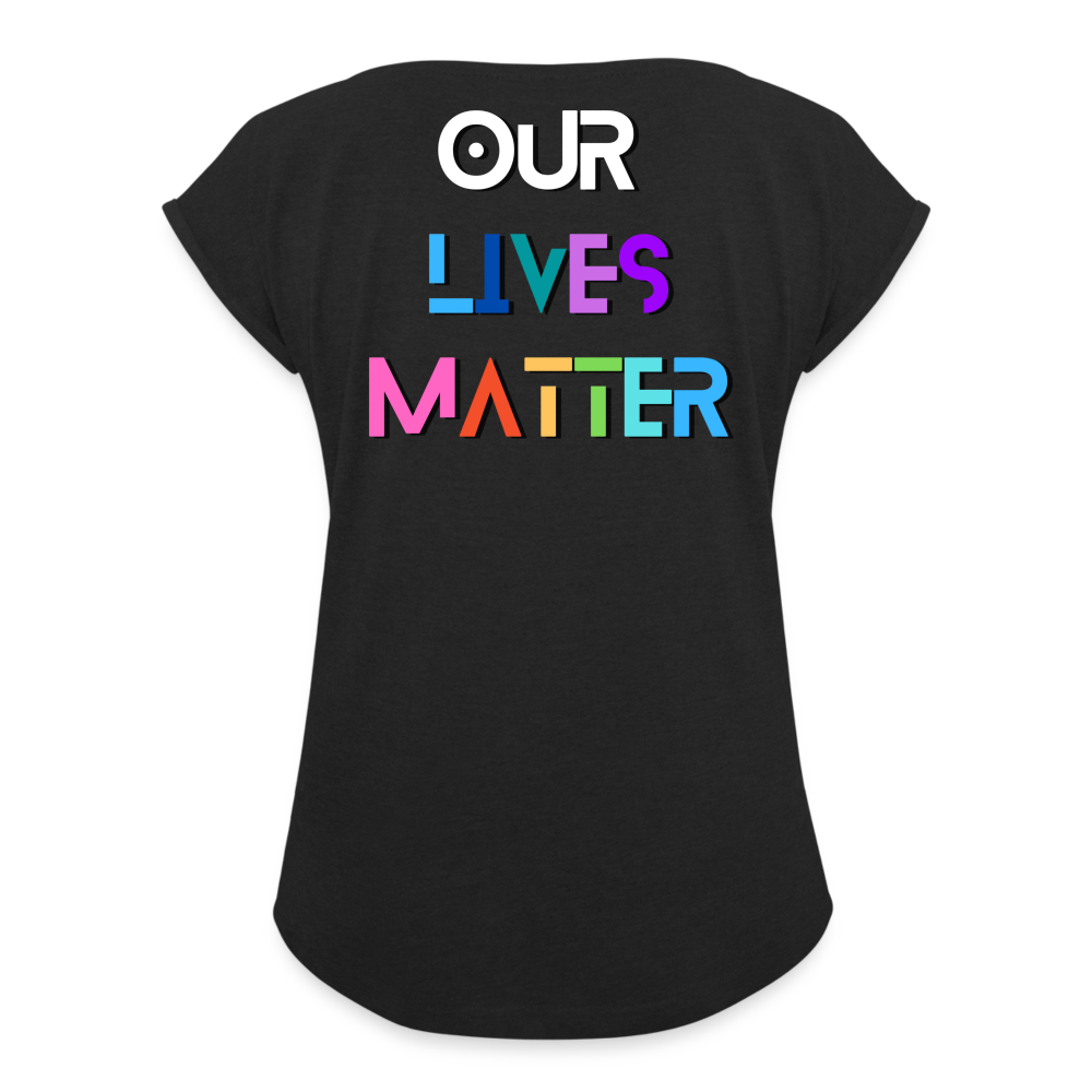 Pans/Our Lives Matter Roll Cuff T-Shirt - black