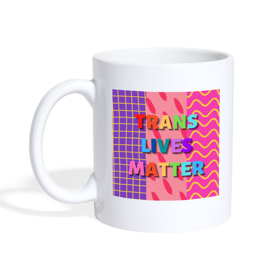 Trans Lives Matter Mug - white