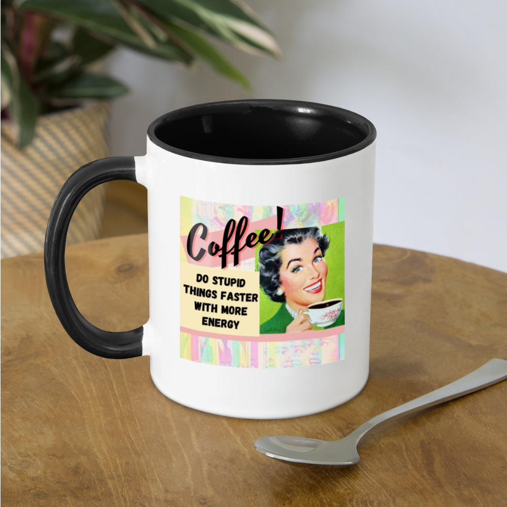 Do Stupid Things Faster Mug - white/black