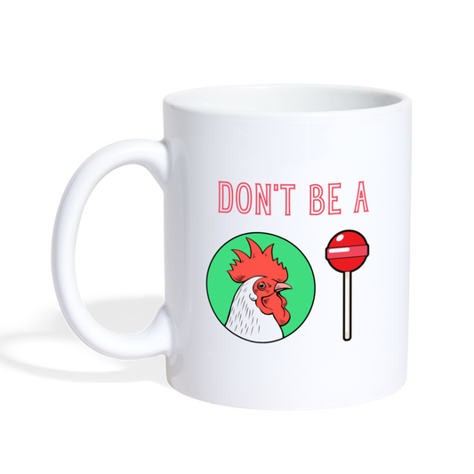 Don't Be a Sucker Mug - white