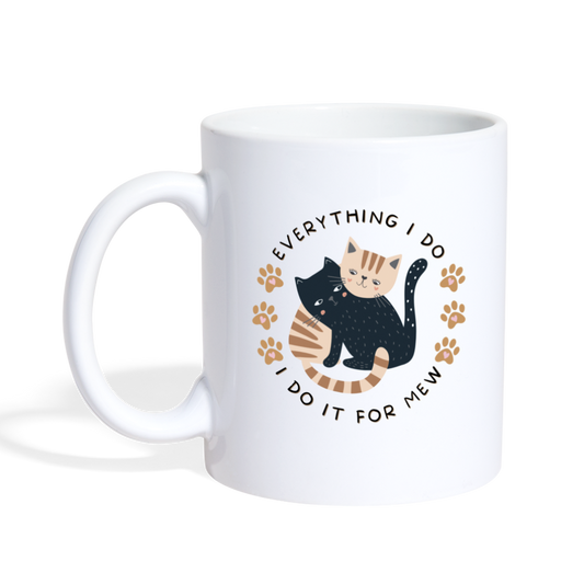 I Do It For Mew Mug - white