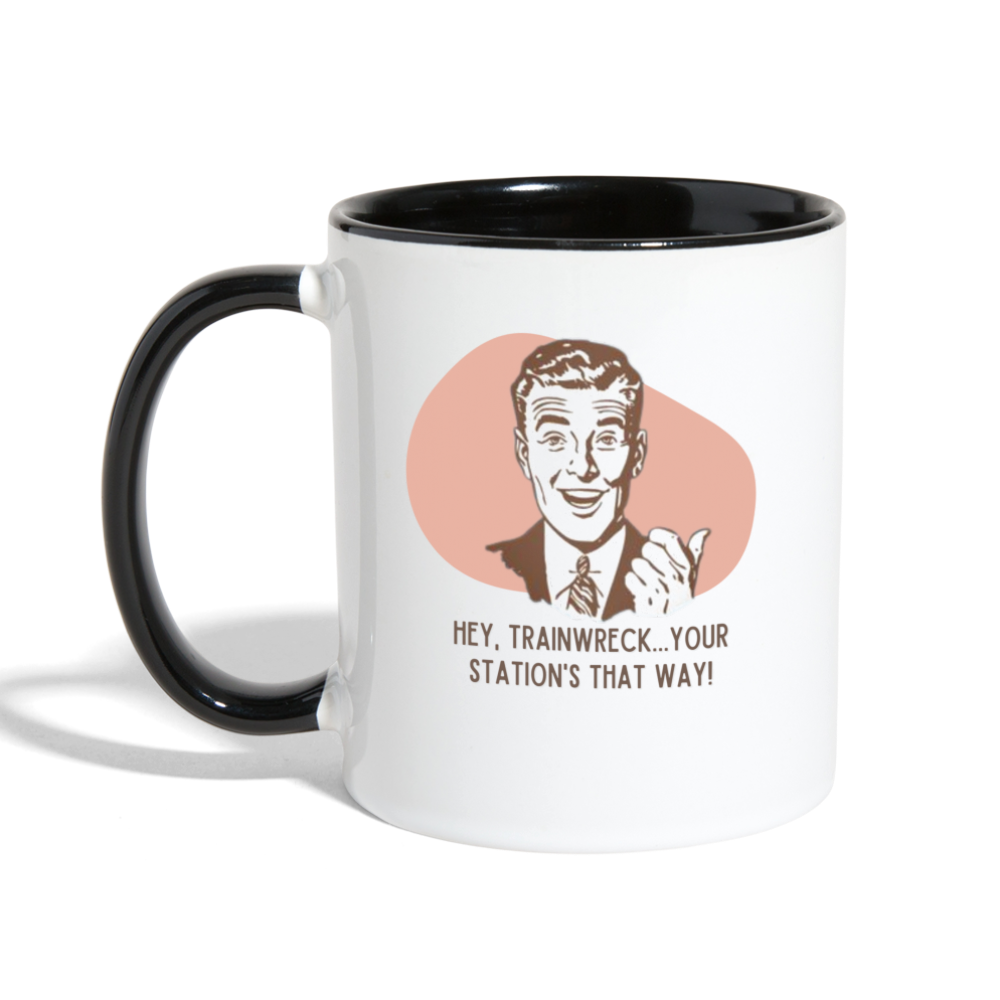 Hey Trainwreck... Mug - white/black