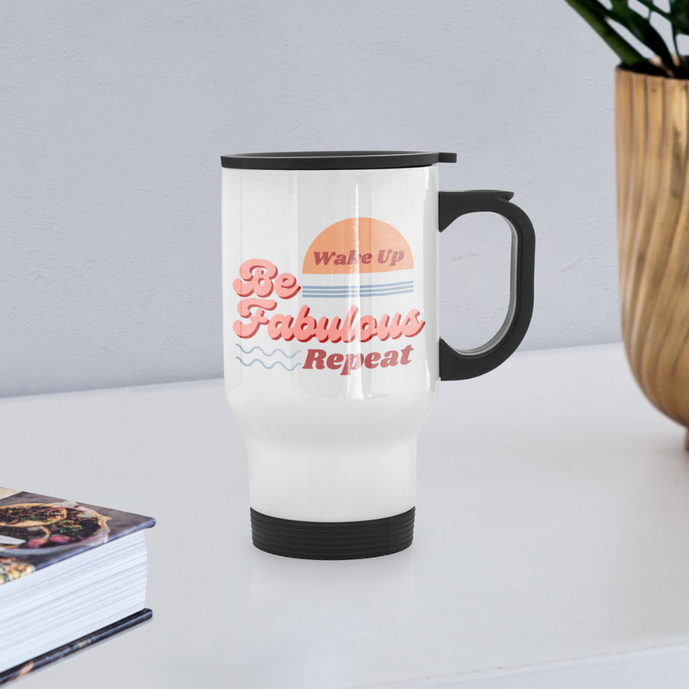Be Fabulous Travel Mug - white