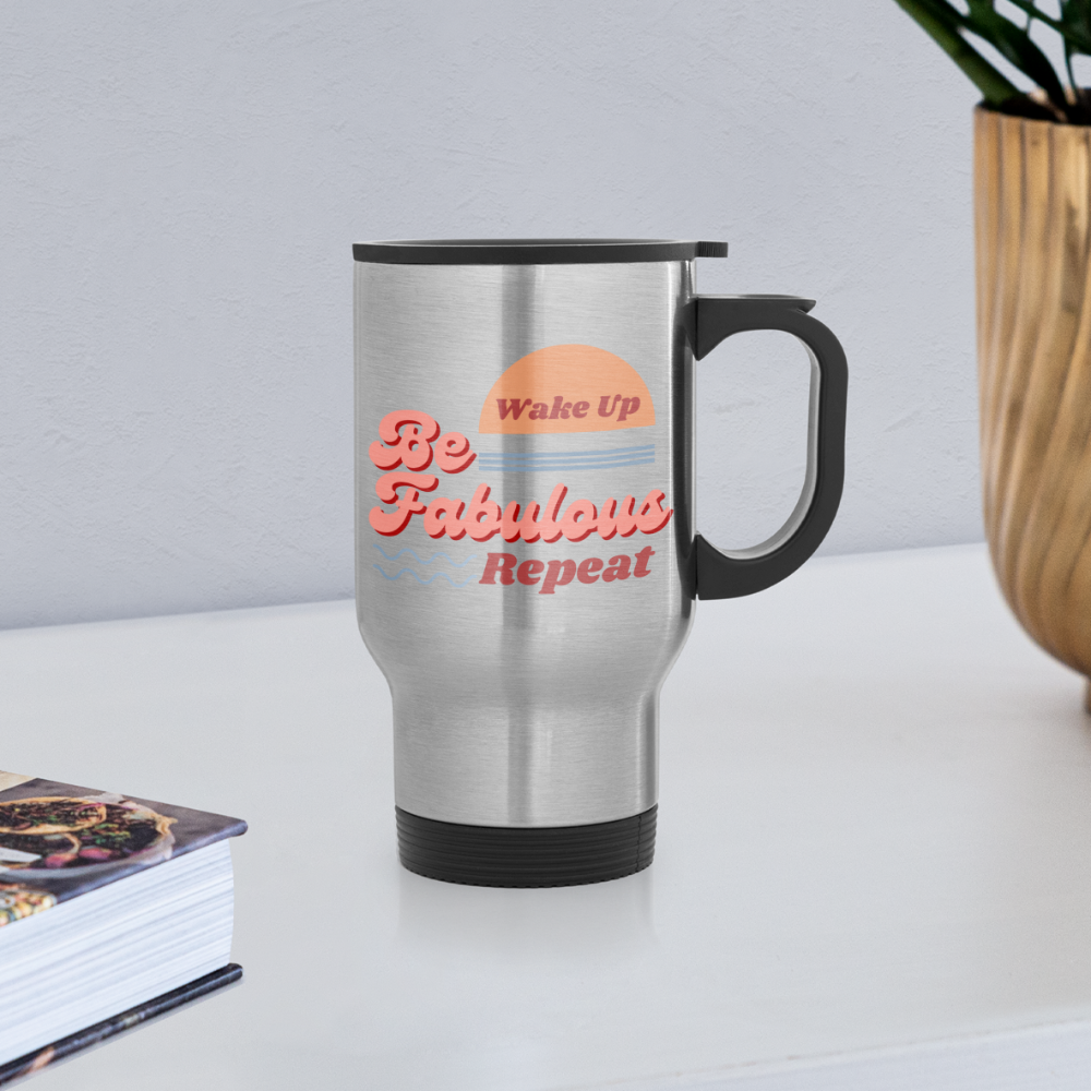 Be Fabulous Travel Mug - silver
