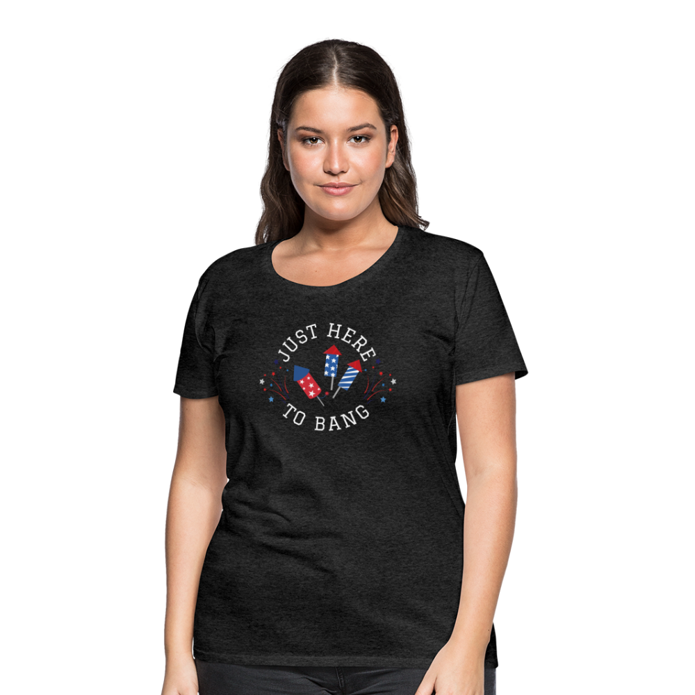 Here to BangT-Shirt - charcoal grey