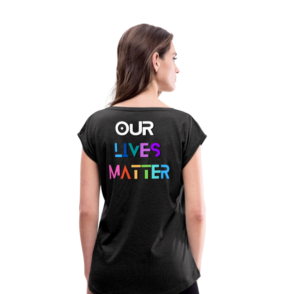 Pans/Our Lives Matter Roll Cuff T-Shirt - heather black