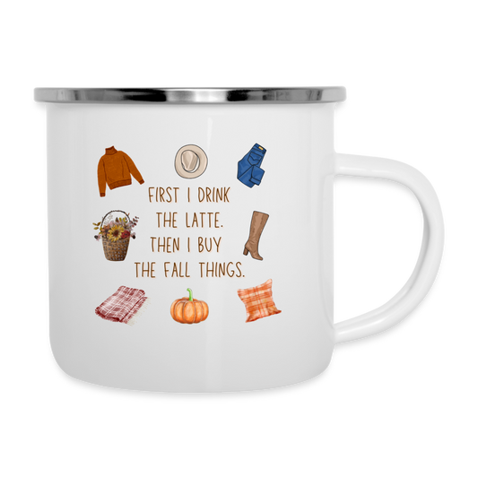 First I Drink the Latte...Camper Mug - white