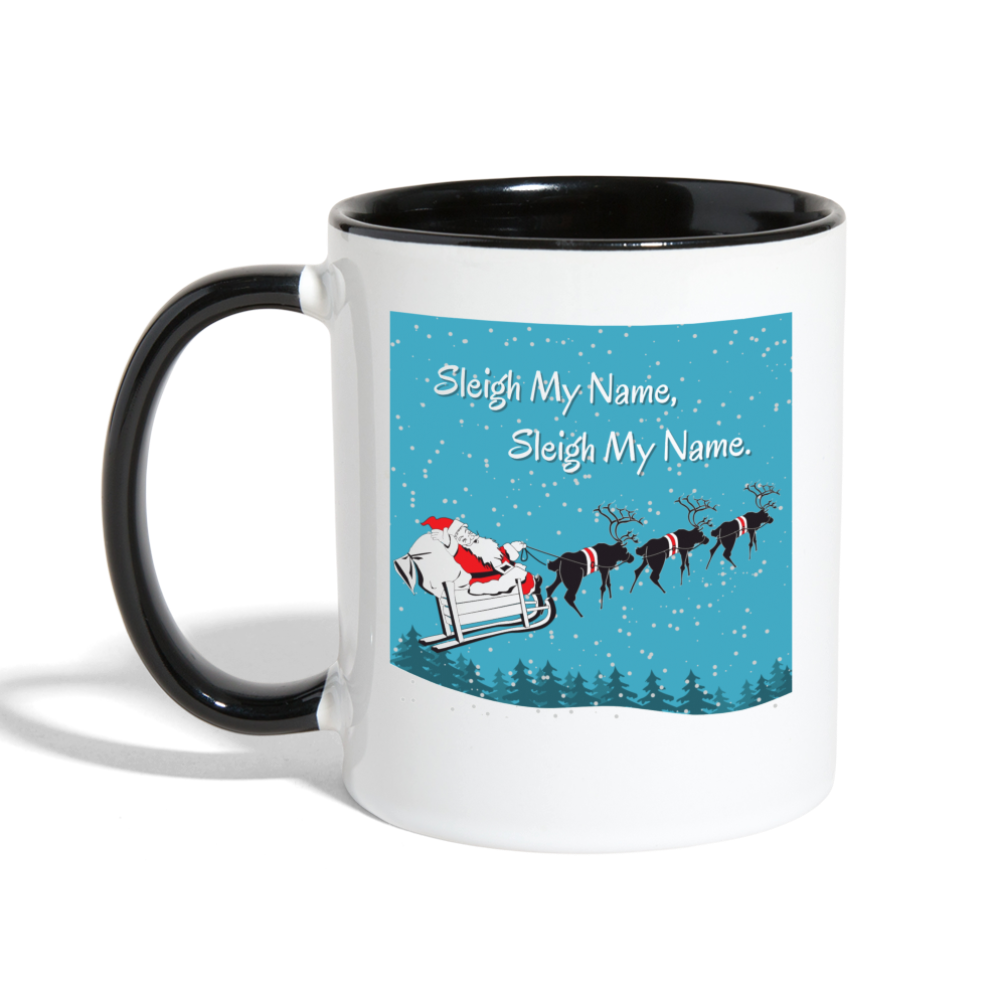 Sleigh My Name Mug - white/black