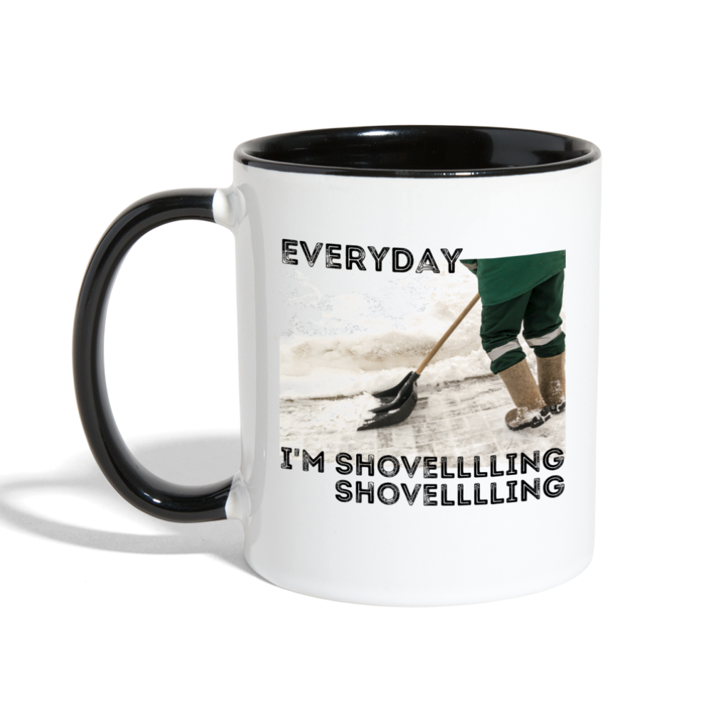 Everyday I'm Shoveling Mug - white/black
