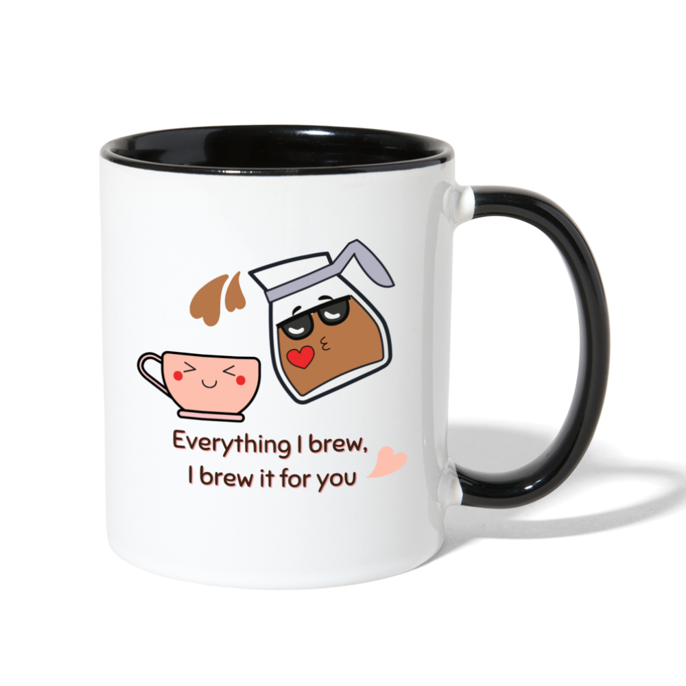 I Brew it for You Mug - white/black